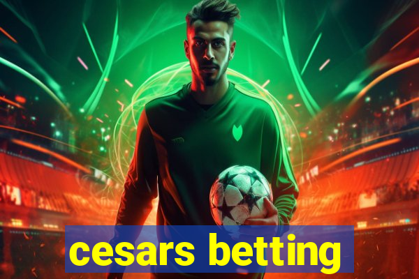 cesars betting